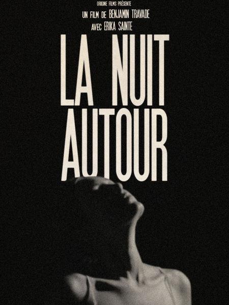 La nuit autour