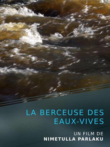 La Berceuse des eaux-vives