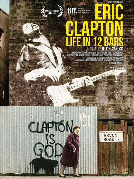 Eric Clapton : Life in 12 Bars